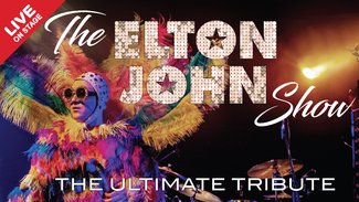 The Elton John Show - A Tribute To The Rocket Man
