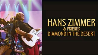 Hans Zimmer & Friends: Diamond In The Desert